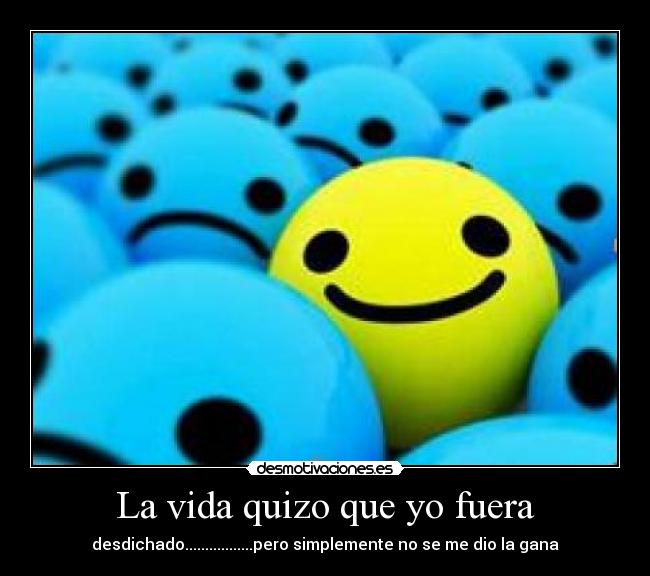 La vida quizo que yo fuera - 