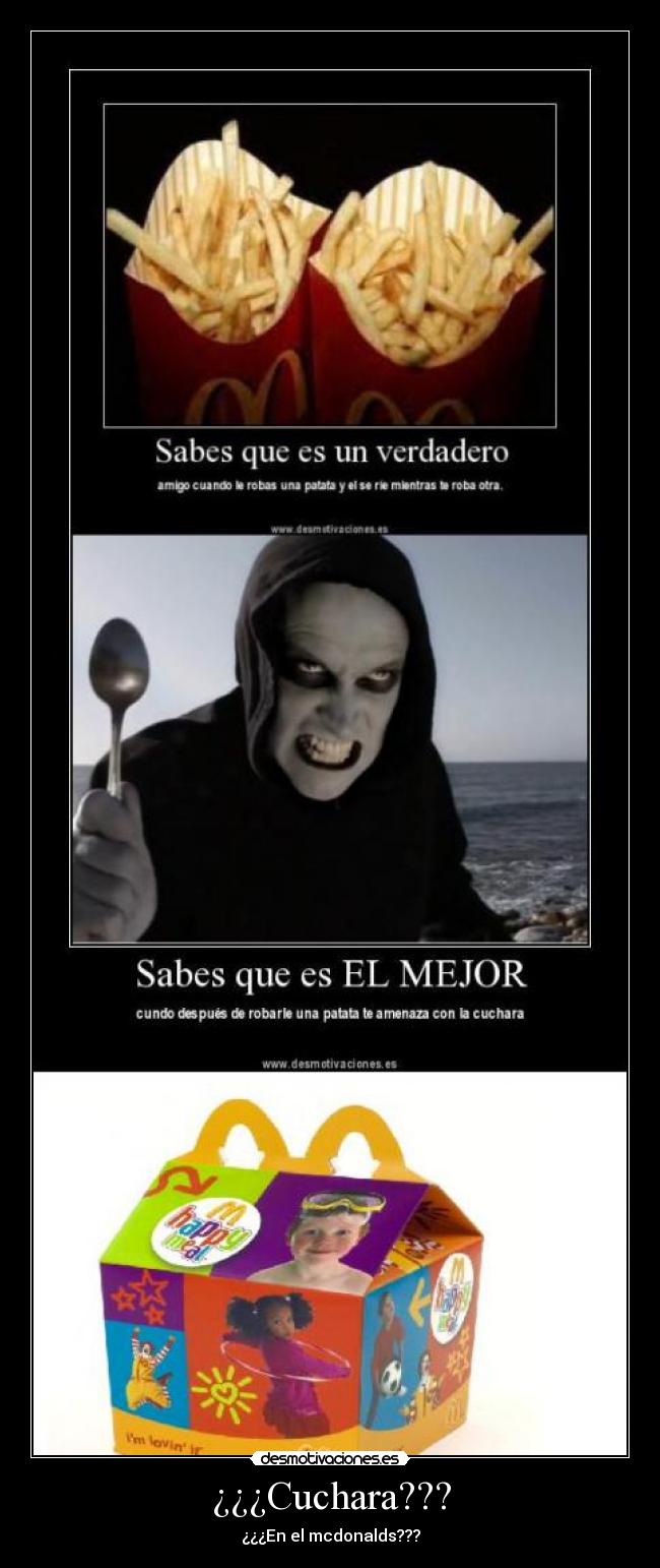 ¿¿¿Cuchara??? - ¿¿¿En el mcdonalds???
