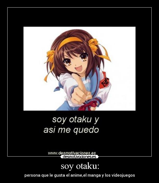 soy otaku: -
