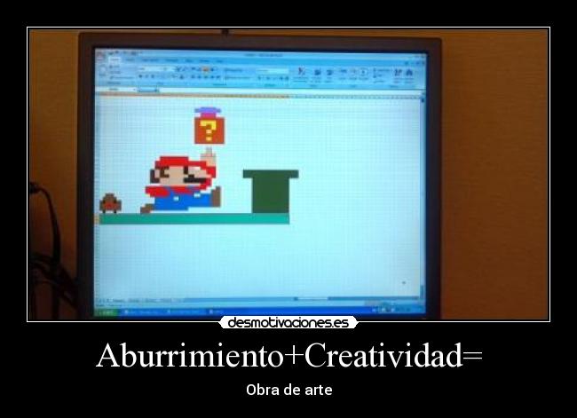 Aburrimiento+Creatividad= - 