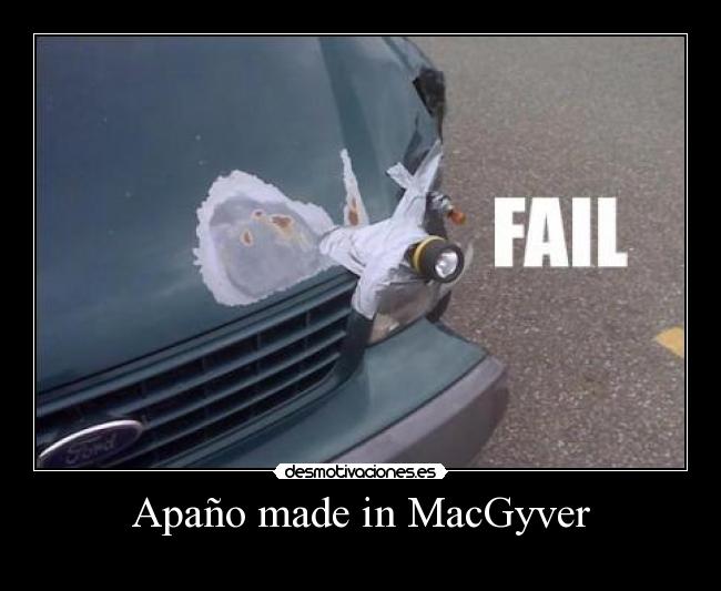 Apaño made in MacGyver -