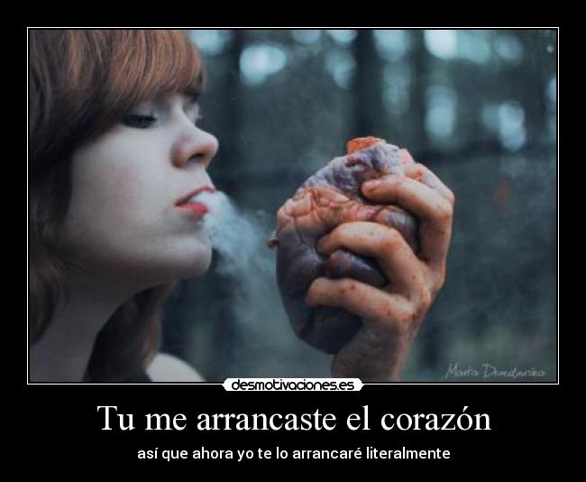 Tu me arrancaste el corazón -