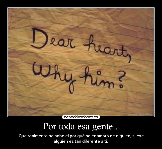 Por toda esa gente... - 