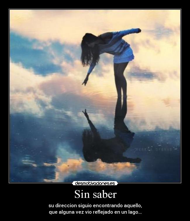 Sin saber - 