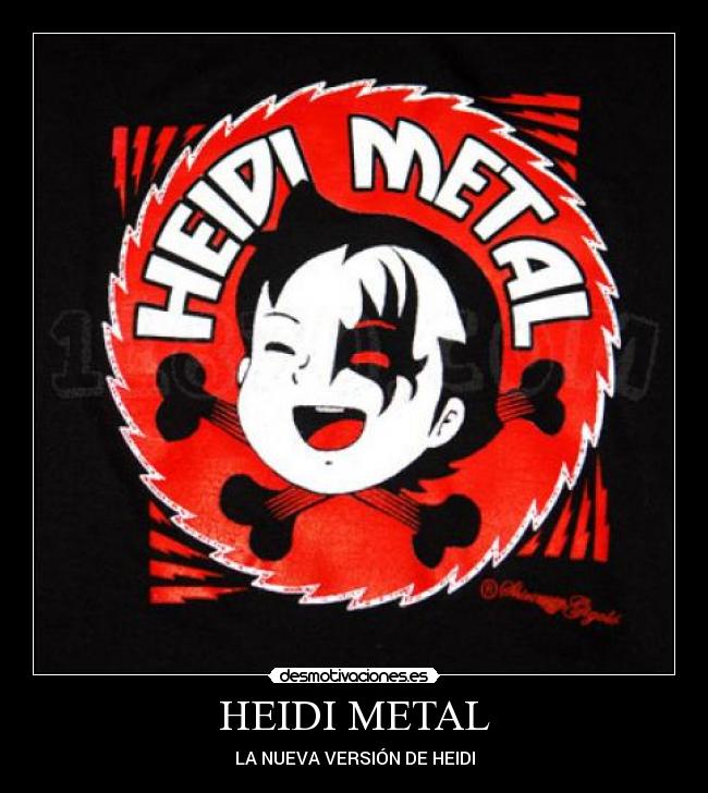 HEIDI METAL - 