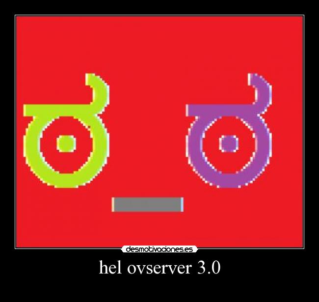 hel ovserver 3.0 -