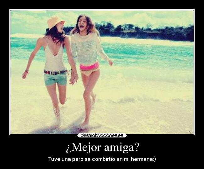 ¿Mejor amiga? - 