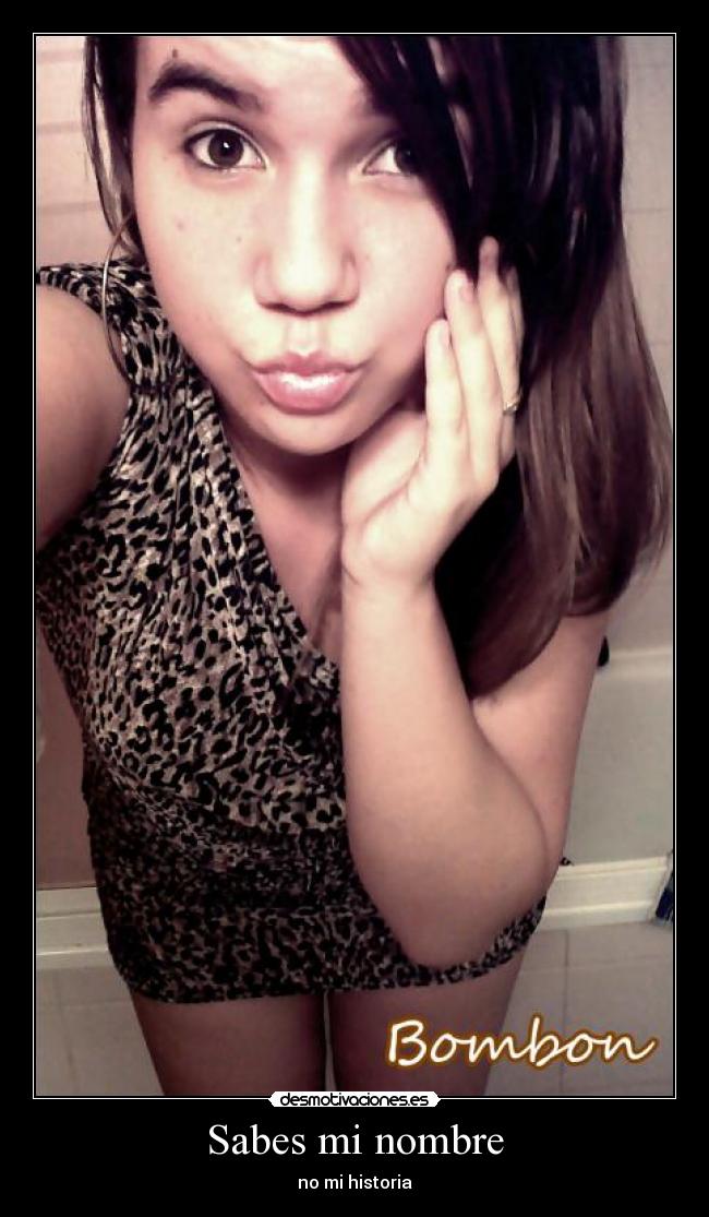 Sabes mi nombre - no mi historia