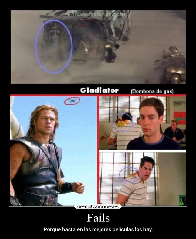 Fails - Porque hasta en las mejores películas los hay.