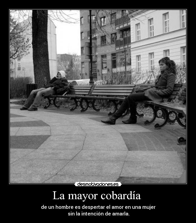 La mayor cobardía -