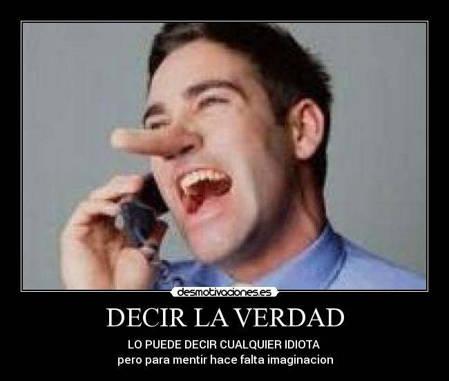 DECIR LA VERDAD -