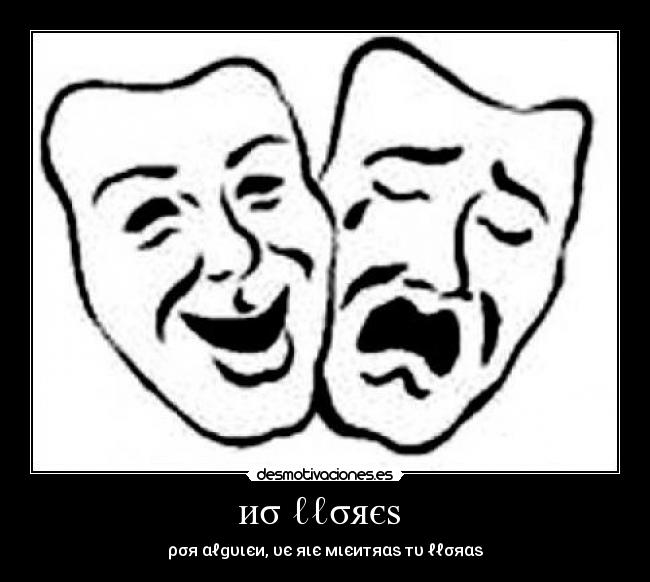 carteles llores desmotivaciones