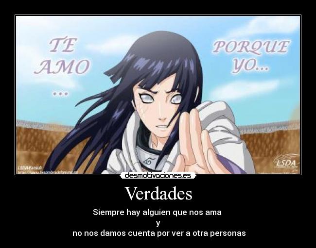 carteles verdades verdad hinata naruto amor personas cuenta damor amor ama desmotivaciones