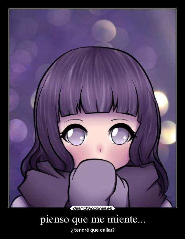 pienso que me miente... - 