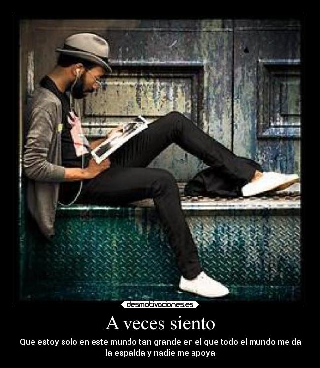 carteles sentir sociedad asquerosa mundo corrupto pijo hipster modernillo prueba desmotivaciones