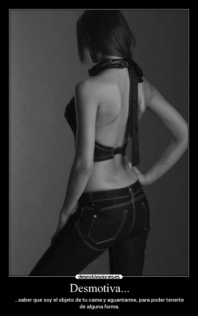 Desmotiva... -