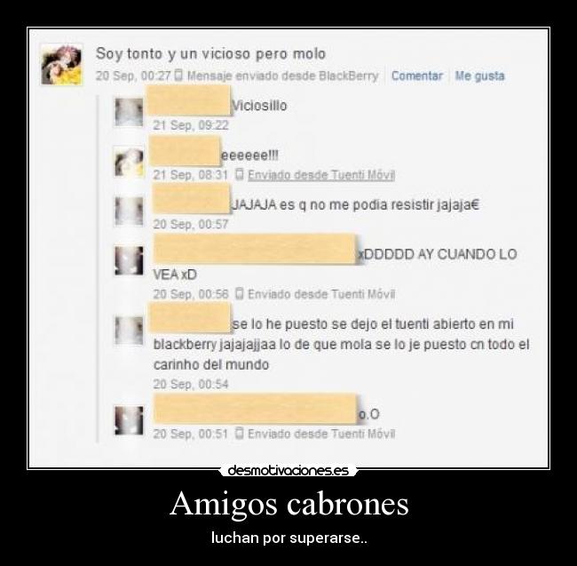 Amigos cabrones - luchan por superarse..