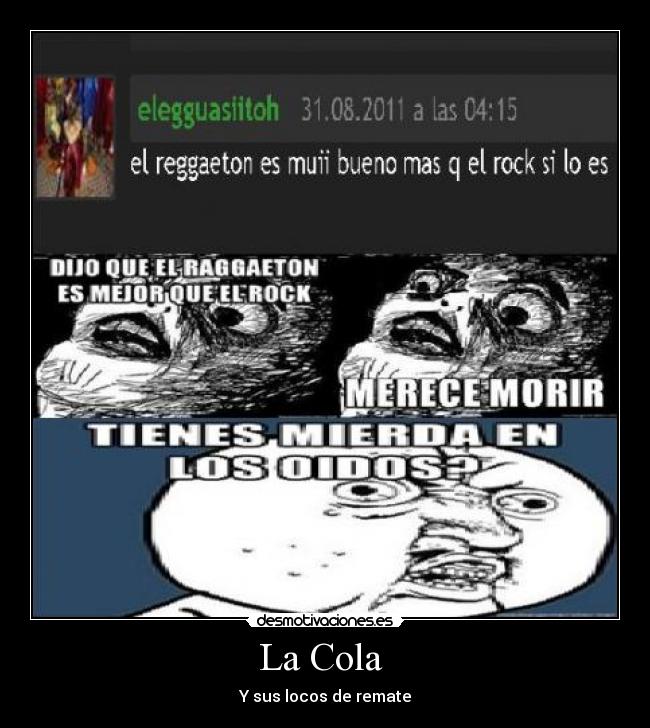 La Cola - Y sus locos de remate