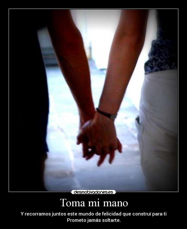 Toma mi mano - 