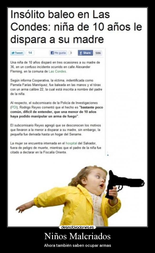 Niños Malcriados - Ahora también saben ocupar armas