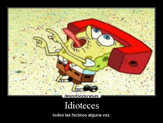 Idioteces - 