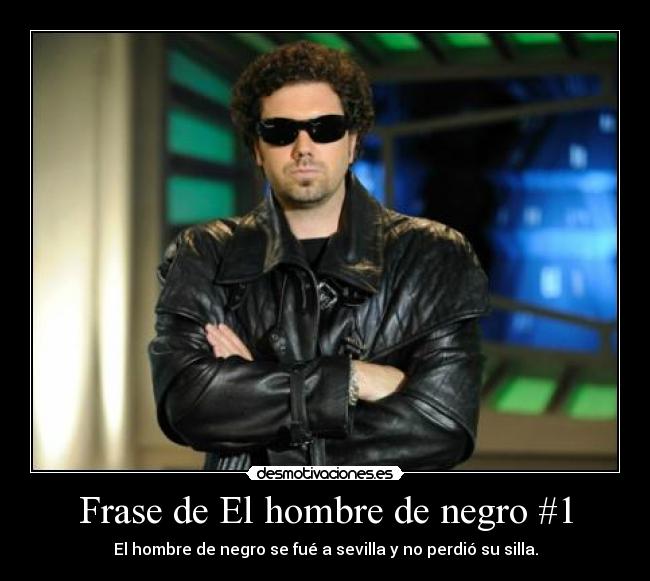 Frase de El hombre de negro #1 - 