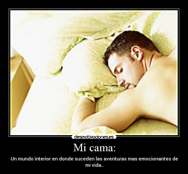 Mi cama: -