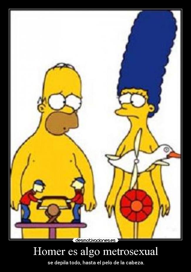 Homer es algo metrosexual -