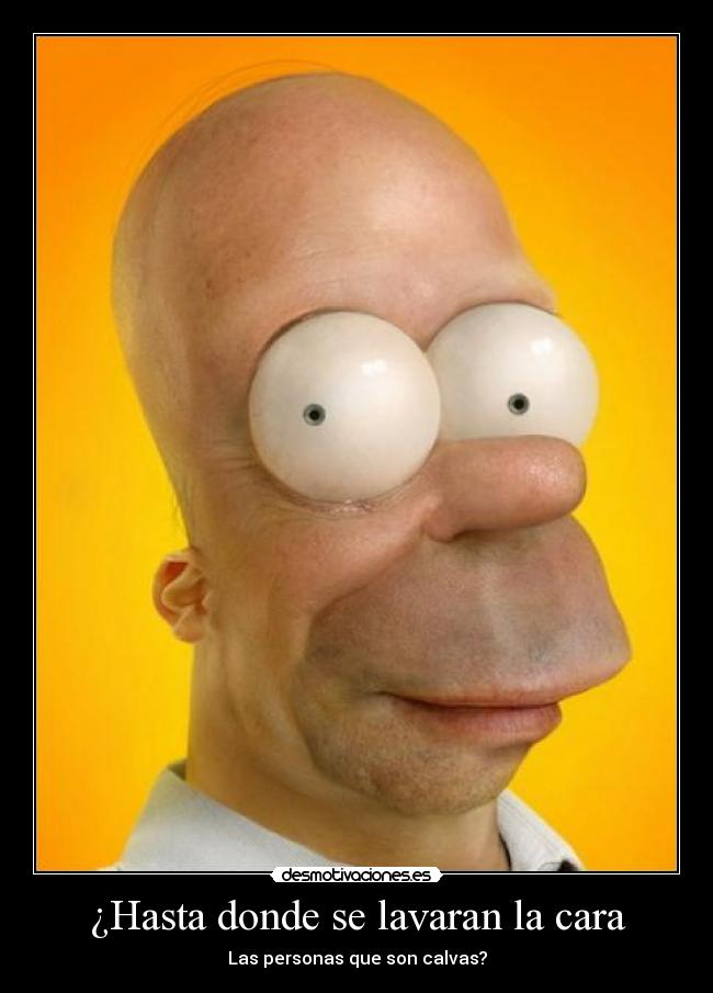 ¿Hasta donde se lavaran la cara - Las personas que son calvas?