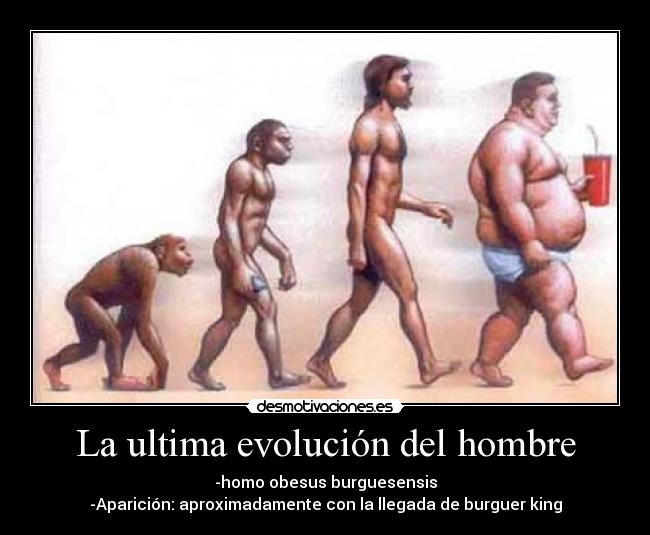 La ultima evolución del hombre -