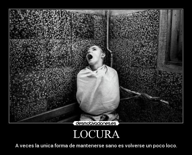 LOCURA -
