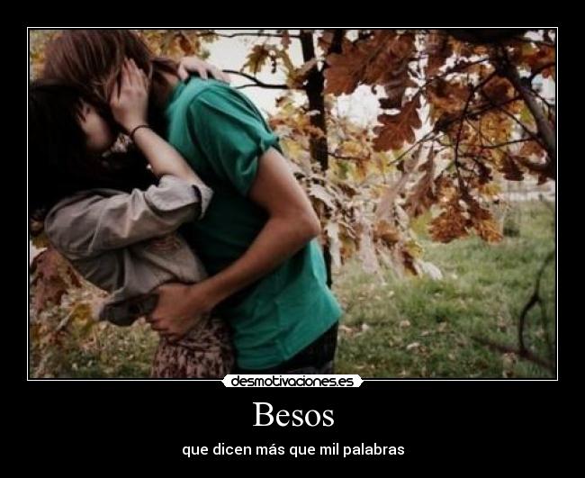 Besos -