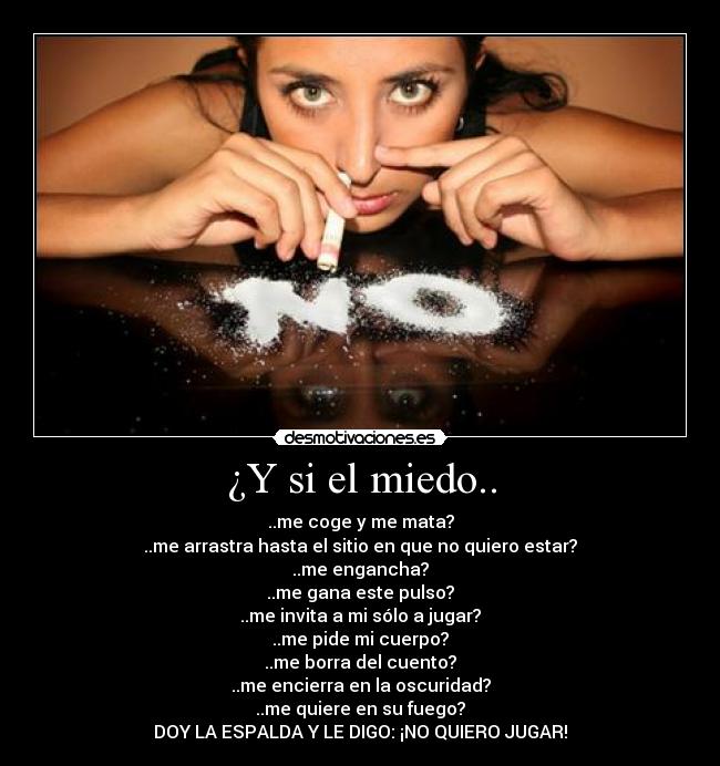 ¿Y si el miedo.. - 