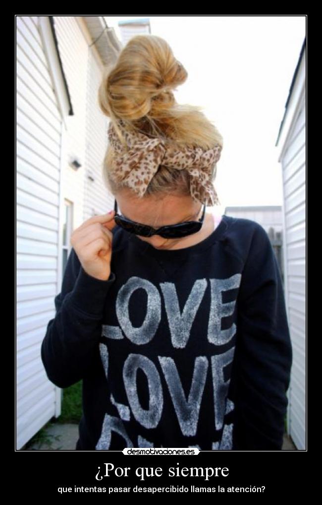 ¿Por que siempre -