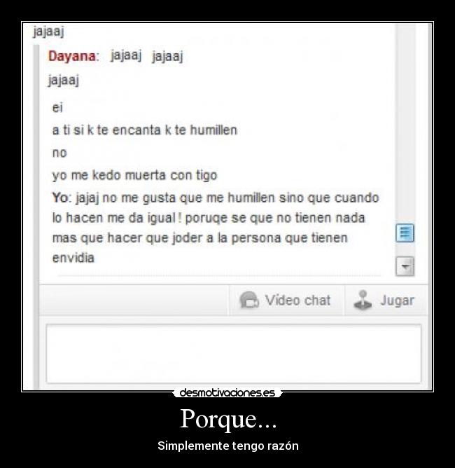 Porque... - Simplemente tengo razón