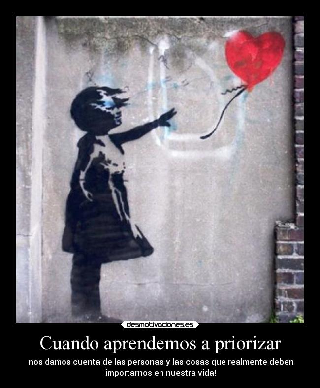 Cuando aprendemos a priorizar - 