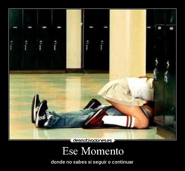 Ese Momento -