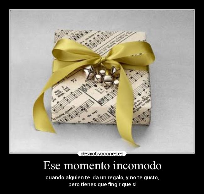 Ese momento incomodo - 