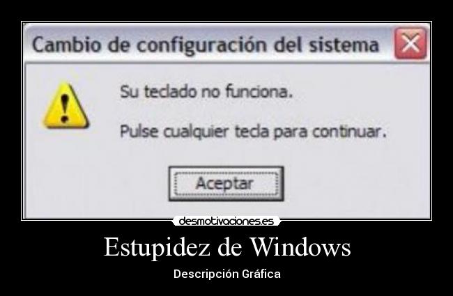 Estupidez de Windows - 
