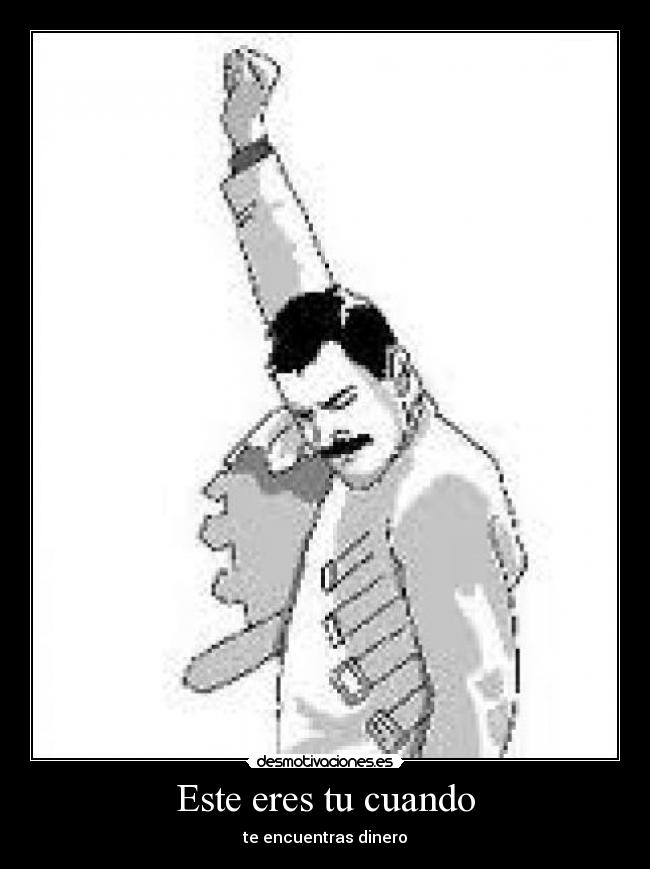 Este eres tu cuando -