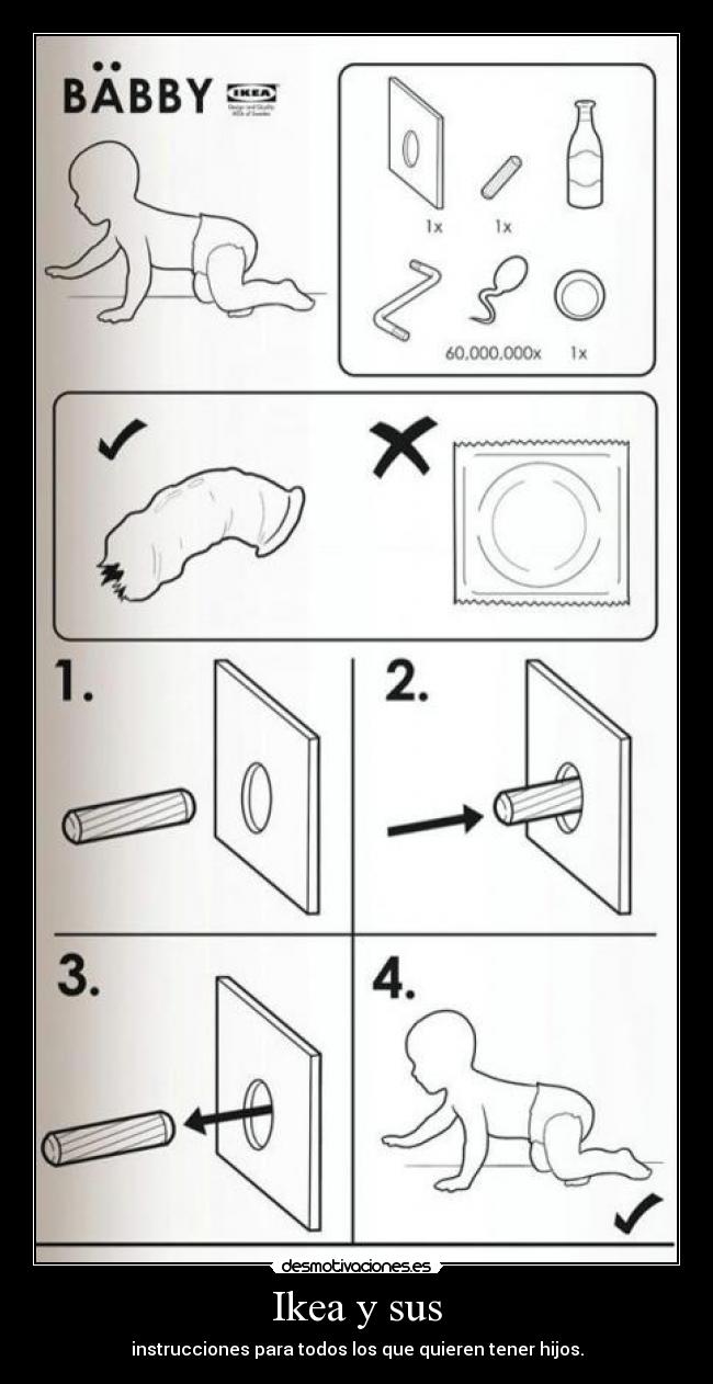Ikea y sus - instrucciones para todos los que quieren tener hijos.