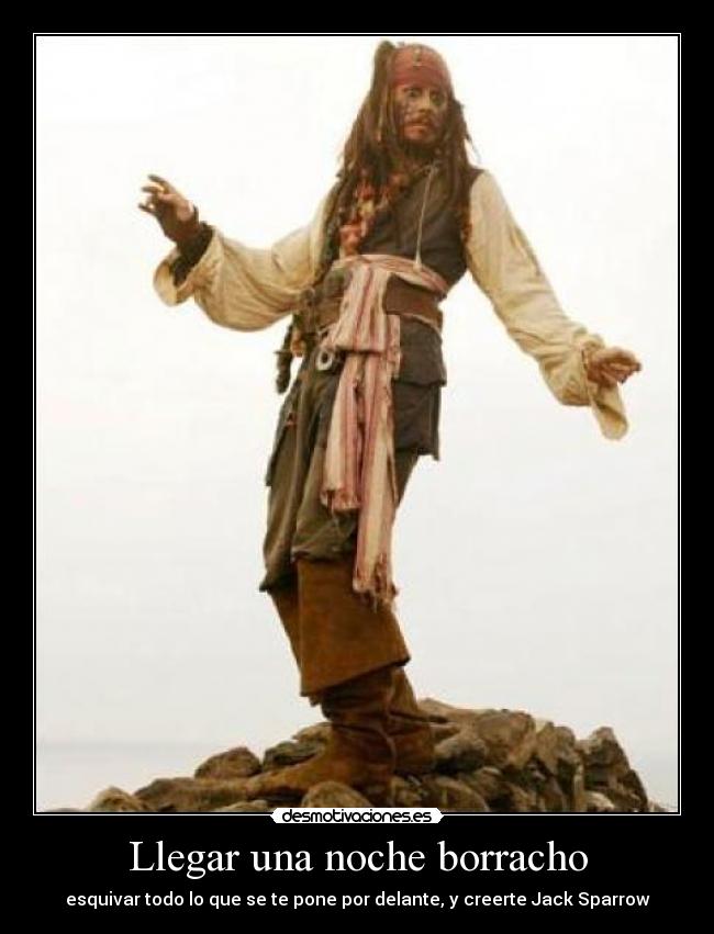 Llegar una noche borracho - 