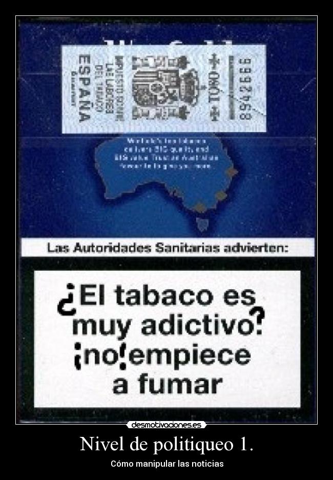 Nivel de politiqueo 1. - Cómo manipular las noticias