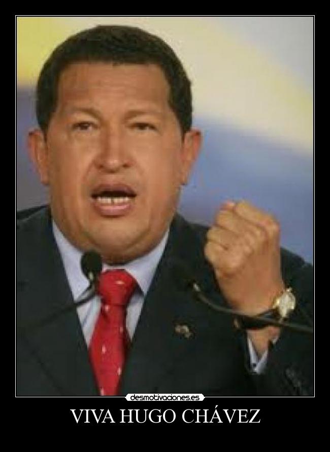 VIVA HUGO CHÁVEZ -