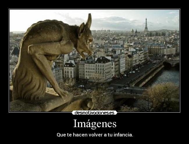 Imágenes - Que te hacen volver a tu infancia.