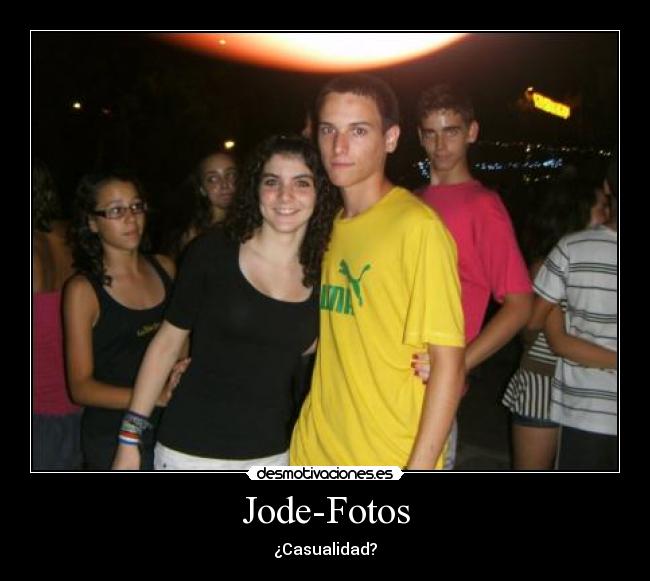 Jode-Fotos - ¿Casualidad?