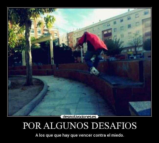 POR ALGUNOS DESAFIOS -