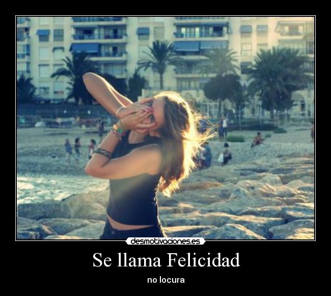 Se llama Felicidad - 