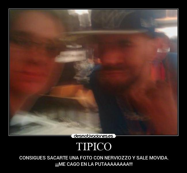 carteles foto movida con nerviozzo desmotivaciones