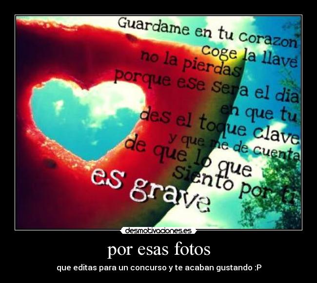 por esas fotos -